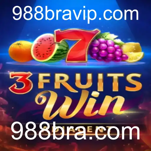 Descubra o Novo Jogo de Cassino: 3FruitsWin com 988bra.com